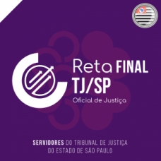 RETA FINAL - TJSP 2023 (OFICIAL DE JUSTIÇA) (CICLOS 2023) RETA FINAL - TJSP 2023 (OFICIAL DE JUSTIÇA) (CICLOS 2023)